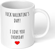 Print Maniacs Fuck Valentine Day Mug 11oz Funny Mug Gifts for Girlfriend, Birthday Gifts for Women, Valentines Day Gifts for Her, Anniversary Romantic Gifts for Her Fiancee Wife - Media Replication